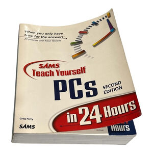 Vintage Sams Teach Yourself PCs In 24 Hours Greg Perry Computer Book Softcover